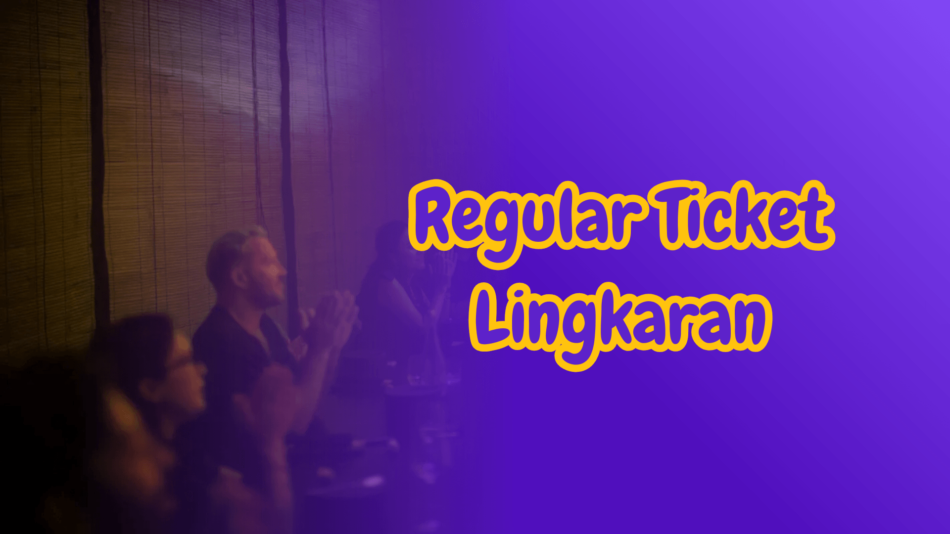 Regular Ticket Lingkaran